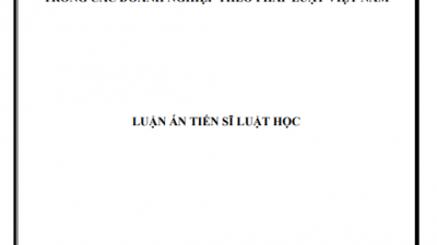 LUẬN ÁN TIẾN SĨ: BẢO ĐẢM QUYỀN CỦA NGƯỜI LAO ĐỘNG TRONG CÁC DOANH NGHIỆP THEO PHÁP LUẬT VIỆT NAM