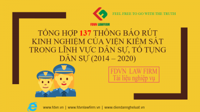 TỔNG HỢP 137 THÔNG BÁO RÚT KINH NGHIỆM CỦA VIỆN KIỂM SÁT TRONG LĨNH VỰC DÂN SỰ, TỐ TỤNG DÂN SỰ