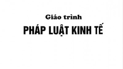 GIÁO TRÌNH PHÁP LUẬT KINH TẾ (NĂM 2008)