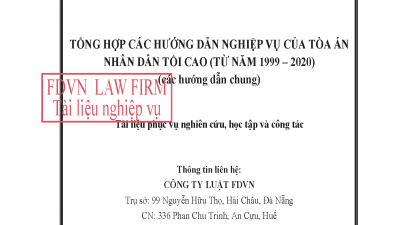 TỔNG HỢP HƯỚNG DẪN NGHIỆP VỤ CỦA TÒA ÁN NHÂN DÂN TỐI CAO TỪ NĂM 1999 - 2000 (CÁC HƯỚNG DẪN CHUNG)
