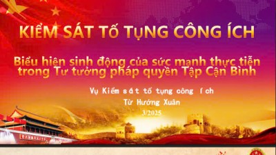 Tài liệu Hội thảo trao đổi kinh nghiệm về Chế định Kiểm sát tố tụng công ích Trung Quốc