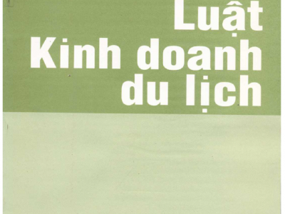 TÀI LIỆU THAM KHẢO: LUẬT KINH DOANH DU LỊCH (NĂM 2001)