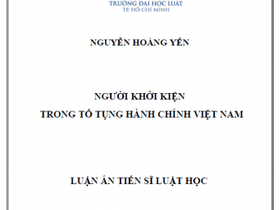 LUẬN ÁN TIẾN SĨ: NGƯỜI KHỞI KIỆN TRONG TỐ TỤNG HÀNH CHÍNH VIỆT NAM