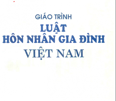 GIÁO TRÌNH LUẬT HÔN NHÂN GIA ĐÌNH VIỆT NAM (NĂM 1998)