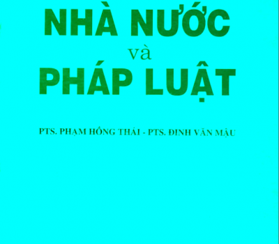 SÁCH ĐẠI CƯƠNG VỀ NHÀ NƯỚC VÀ PHÁP LUẬT