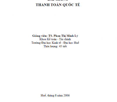 BÀI GIẢNG THANH TOÁN QUỐC TẾ (NĂM 2006)