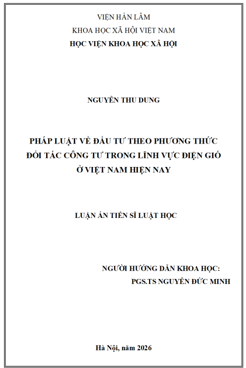 LUẬN ÁN TIẾN SĨ: PHÁP LUẬT VỀ ĐẨU TƯ THEO PHƯƠNG THỨC ĐỐI TÁC CÔNG TƯ TRONG LĨNH VỰC ĐIỆN GIÓ Ở VIỆT NAM HIỆN NAY