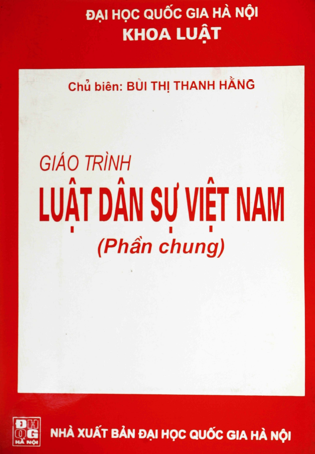 GIÁO TRÌNH LUẬT DÂN SỰ VIỆT NAM (PHẦN CHUNG) - NĂM 2002