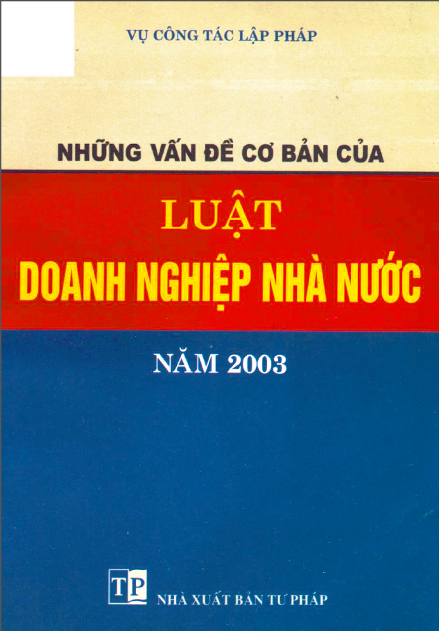 NHỮNG VẤN ĐỀ CƠ BẢN CỦA LUẬT DOANH NGHIỆP NHÀ NƯỚC NĂM 2003