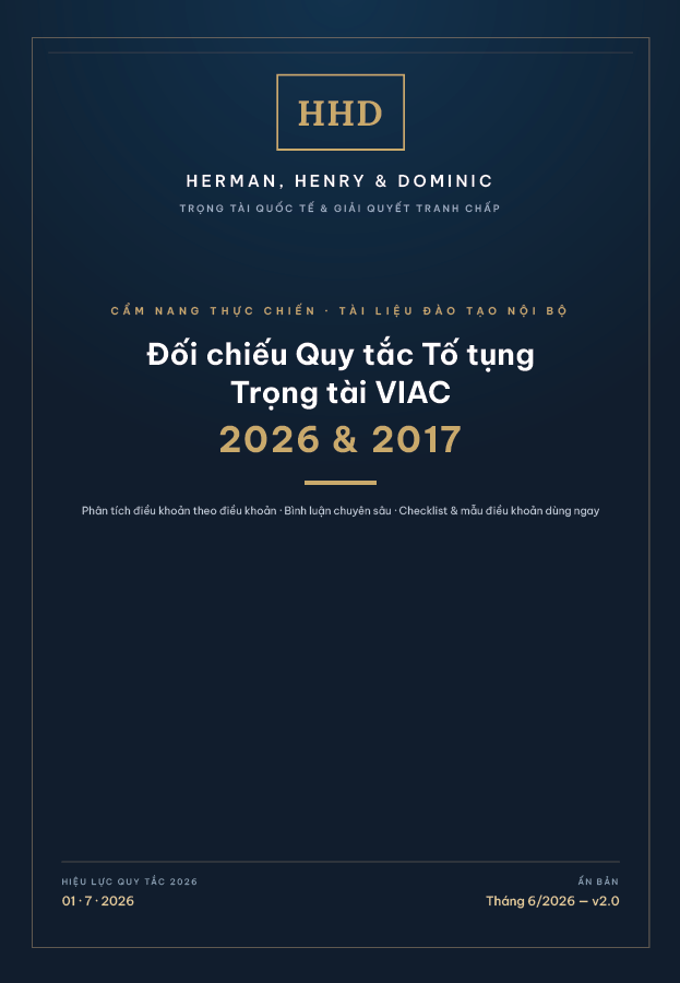 TÀI LIỆU: ĐỐI CHIẾU QUY TẮC TỐ TỤNG TRỌNG TÀI VIAC 2026 & 2017