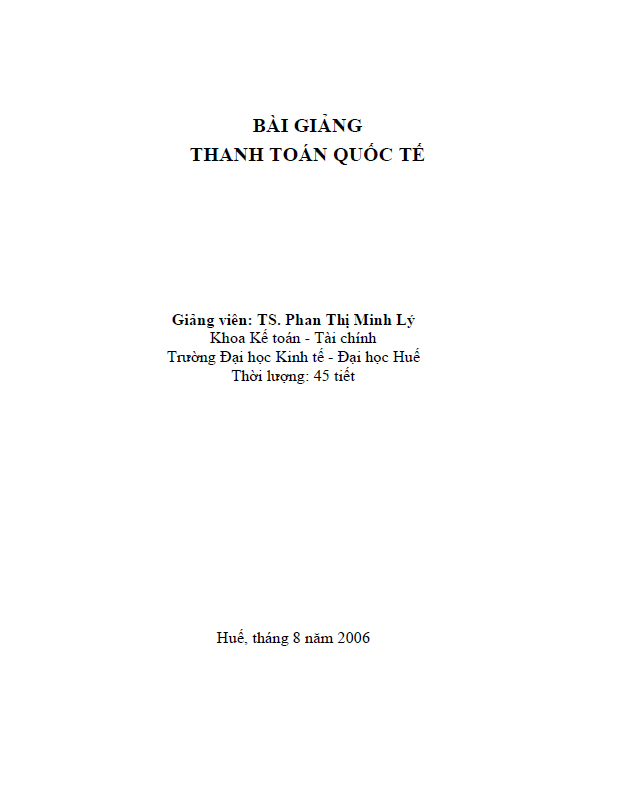 BÀI GIẢNG THANH TOÁN QUỐC TẾ (NĂM 2006)